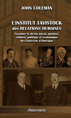 L'Institut Tavistock des relations humaines L'Institut Tavistock des relations humaines