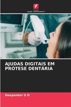 AJUDAS DIGITAIS EM PRÓTESE DENTÁRIA - U D, Deepanker