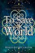 To Save a World - Bild 1
