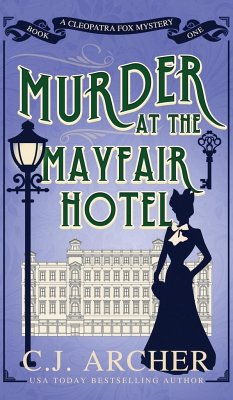 Murder at the Mayfair Hotel - Archer, C. J.