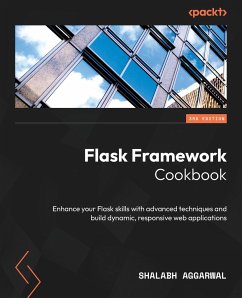 Flask Framework Cookbook - Third Edition - Aggarwal, Shalabh