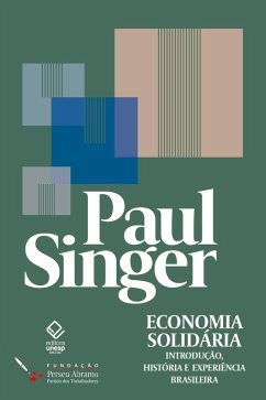 Economia solidária (eBook, ePUB) - Singer, Paul; Singer, André; Singer, Suzana; Singer, Helena