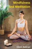 Mindfulness and Meditation (eBook, ePUB)