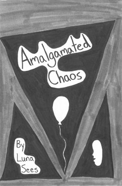 Amalgamated Chaos ebook (eBook, ePUB) - Sees, Luna