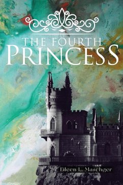 The Fourth Princess - Maschger, Eileen