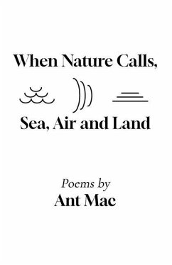 When Nature Calls: Sea, Air and Land - Mac, Ant