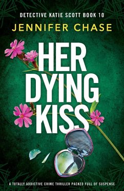 Her Dying Kiss - Chase, Jennifer