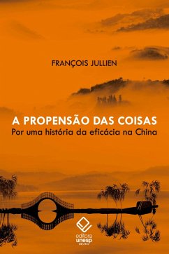 A propensão das coisas (eBook, ePUB) - Jullien, François
