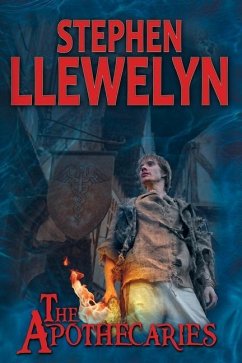 The Apothecaries - Llewelyn, Stephen