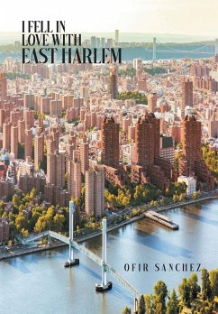 I Fell in Love With East Harlem - Sanchez, Ofir