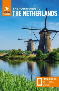 The Rough Guide to the Netherlands: Travel Guide with Free eBook - Guides, Rough