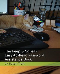 The Peep & Squeak Easy-to-Read Password Assistance Book - Trott, Susan