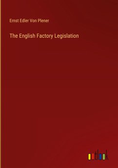 The English Factory Legislation