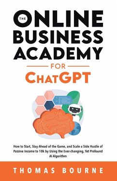 The Online Business Academy for ChatGPT - Bourne, Thomas