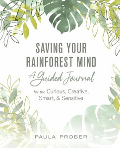 Saving Your Rainforest Mind - Prober, Paula