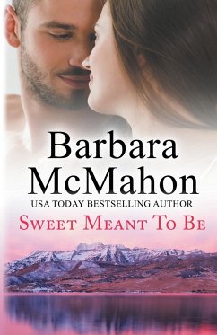 Sweet Meant To Be - Mcmahon, Barbara