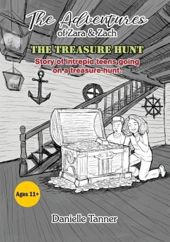 The Adventures of Zara and Zach: The Treasure Hunt - Tanner, Danielle