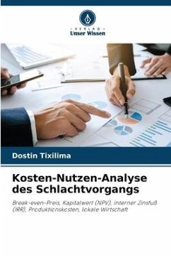 Kosten-Nutzen-Analyse des Schlachtvorgangs - Tixilima, Dostin