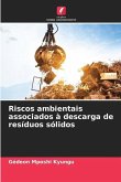 Riscos ambientais associados à descarga de resíduos sólidos