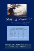 Staying Relevant (eBook, ePUB) Staying Relevant (eBook, ePUB)