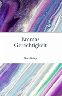 Emmas Gerechtigkeit (eBook, ePUB) - Bishop, Owen