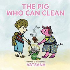 The Pig Who Can Clean - Author, Vatsana