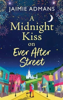 A Midnight Kiss on Ever After Street - Admans, Jaimie