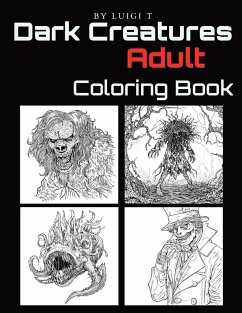 Dark Creatures Adult Coloring Book - T, Luigi