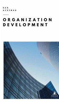 Organization Development for Modern Business - Acreman, Dan