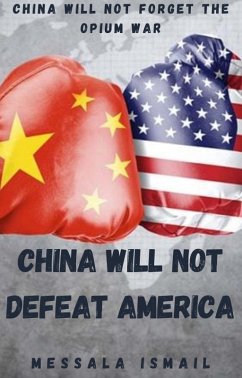 Cover China will not defeat America (eBook, ePUB)