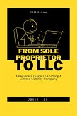 From Sole Proprietor To LLC (eBook, ePUB)
