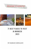 71 BEST PLACES TO VISIT IN MOROCCO 2023 (eBook, ePUB)