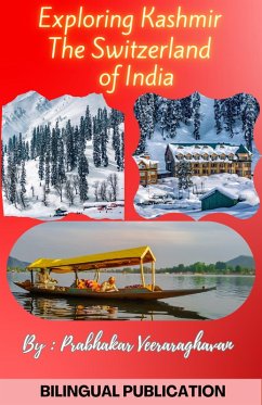 Exploring Kashmir, the Switzerland of India (eBook, ePUB) - Veeraraghavan, Prabhakar