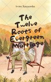 The Twelve Roots of Evergreen Marriage (eBook, ePUB)