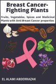 Breast Cancer-Fighting Plants (eBook, ePUB)