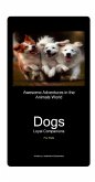 Awesome adventures in the world of animals_the Dog (eBook, ePUB)
