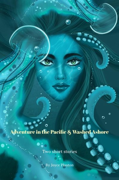 Adventure in the Pacific & Washed Ashore (eBook, ePUB)