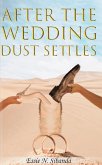 After The Wedding Dust Settles (eBook, ePUB)