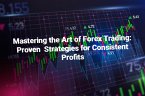 Mastering the Art of Forex Trading: Proven Strategies for Consistent Profits (eBook, ePUB)