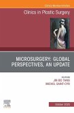 Microsurgery: Global Perspectives, An Update, An Issue of Clinics in Plastic Surgery (eBook, ePUB) Microsurgery: Global Perspectives, An Update, An Issue of Clinics in Plastic Surgery (eBook, ePUB)