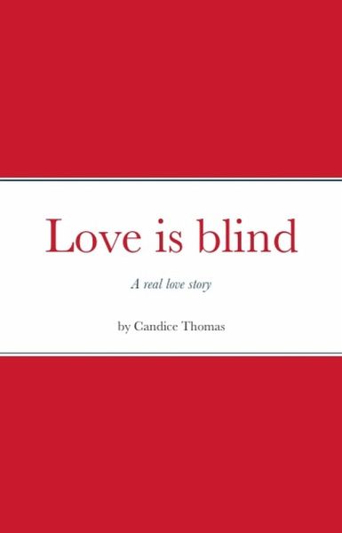 Love is blind (eBook, ePUB) Love is blind (eBook, ePUB)