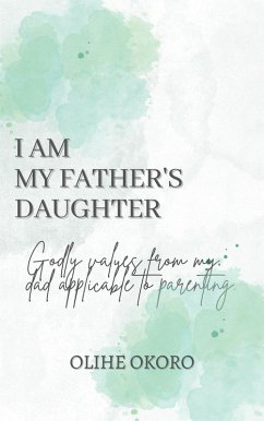Cover I AM MY FATHER'S DAUGHTER (eBook, ePUB)
