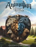 Animalian The Sanctuary's Revenge (eBook, ePUB)