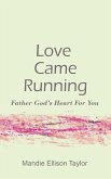 Love Came Running (eBook, ePUB)