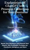 Explanation of Chatgpt and Prompts Collection for Your Business (eBook, ePUB)