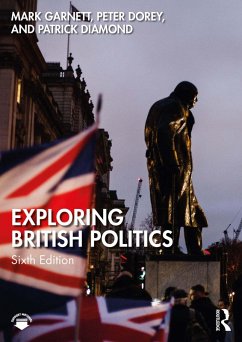 Exploring British Politics (eBook, ePUB) - Garnett, Mark; Dorey, Peter; Diamond, Patrick