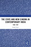 The State and New Cinema in Contemporary India (eBook, ePUB)