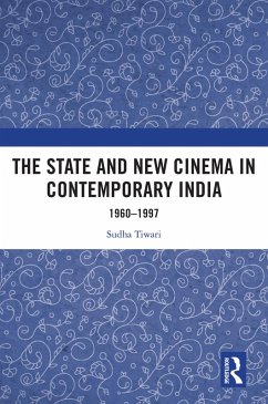 The State and New Cinema in Contemporary India (eBook, ePUB) - Tiwari, Sudha