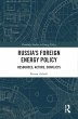 Russia's Foreign Energy Policy (eBook,... - Bild 1