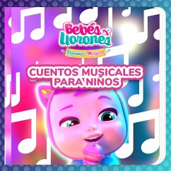 Cuentos musicales para niños (en Español Latino) (MP3-Download) - Bebés Llorones; Kitoons en Español